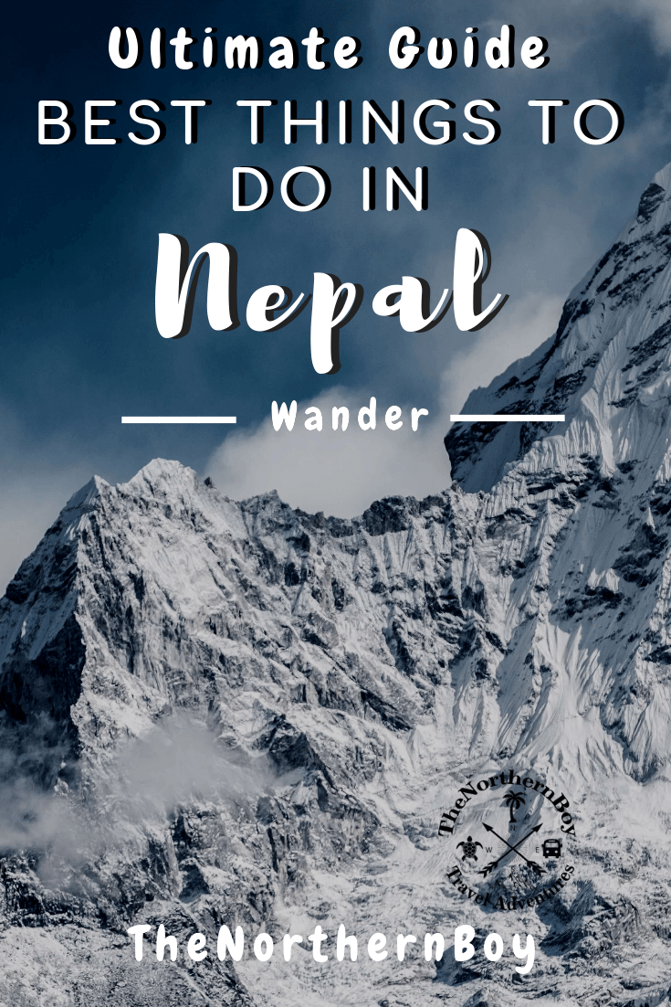 nepal, things to do in nepal, visit nepal, nepal destination, what to do in nepal, nepal backpacking, nepal destinations, places to visit in nepal